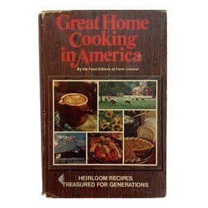 Great Home Cooking In America Hardcover By Food Editors Of Farm Journal 1976